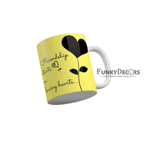 Friendship starts in loving heart Coffee Ceramic Mug 350 ML-FunkyDecors Friendship Mug FunkyDecors