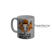 Load image into Gallery viewer, FunkyDecors Baba Ji KI Booti Grey Funny Quotes Ceramic Coffee Mug, 350 ml
