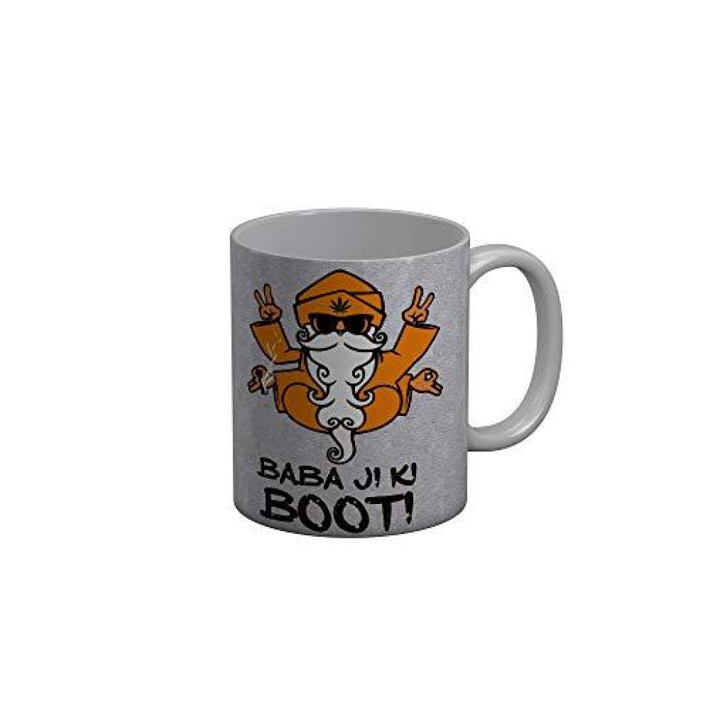 Funkydecors Baba Ji Ki Booti Grey Funny Quotes Ceramic Coffee Mug 350 Ml Mugs
