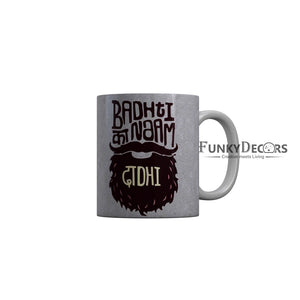 FunkyDecors Badhti Ka Naam Dadhi Grey Funny Quotes Ceramic Coffee Mug, 350 ml
