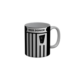 FunkyDecors Bass Donor Black Funny Quotes Ceramic Coffee Mug, 350 ml