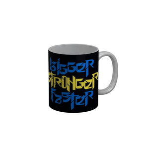 FunkyDecors Bigger Stronger Black Faster Motivational Quotes Ceramic Coffee Mug, 350 ml