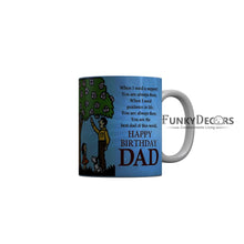 Load image into Gallery viewer, FunkyDecors Dad Birthday Father Day World Greatest Dad Ceramic Coffee Mug
