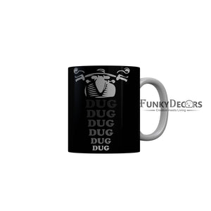 FunkyDecors Dug Dug Bike Voice Black Quotes Ceramic Coffee Mug, 350 ml