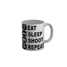 Load image into Gallery viewer, Funkydecors Eat Sleep Shoot Repeat White Funny Quotes Ceramic Coffee Mug 350 Ml Mugs
