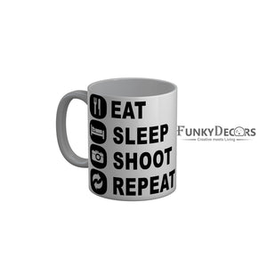 FunkyDecors Eat Sleep Shoot Repeat White Funny Quotes Ceramic Coffee Mug, 350 ml