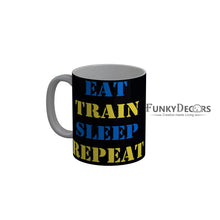 Load image into Gallery viewer, FunkyDecors Eat Train Sleep Repeat Black Funny Quotes Ceramic Coffee Mug, 350 ml
