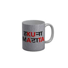 Load image into Gallery viewer, FunkyDecors Hakuna Mataata Grey Funny Quotes Ceramic Coffee Mug, 350 ml
