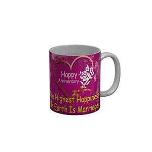 Funkydecors Happy Anniversary The Highest Happiness On Earth Is Marriage Ceramic Mug 350 Ml