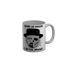 Load image into Gallery viewer, FunkyDecors I Am Not In Danger I Am The Danger White Quotes Ceramic Coffee Mug, 350 ml
