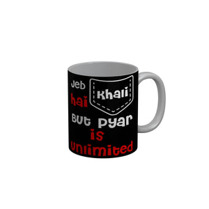 FunkyDecors Jeb Hai Khali But Pyar Is Unlimited Black Funny Quotes Ceramic Coffee Mug, 350 ml