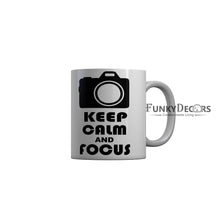 Load image into Gallery viewer, FunkyDecors Keep Calm and Focus White Quotes Ceramic Coffee Mug, 350 ml
