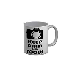 Funkydecors Keep Calm And Focus White Quotes Ceramic Coffee Mug 350 Ml Mugs
