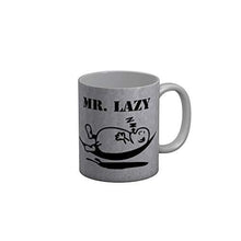 Load image into Gallery viewer, Funkydecors Mr Lazy Grey Funny Quotes Ceramic Coffee Mug 350 Ml Mugs
