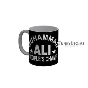 Funkydecors Muhammad Ali Peoples Champ Black Quotes Ceramic Coffee Mug 350 Ml Mugs