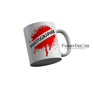 Funkydecors Photographer White Quotes Ceramic Coffee Mug 350 Ml Mugs