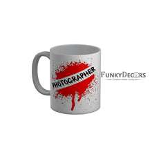 Load image into Gallery viewer, FunkyDecors Photographer White Quotes Ceramic Coffee Mug, 350 ml
