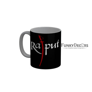 FunkyDecors Rajput Black Quotes Ceramic Coffee Mug, 350 ml