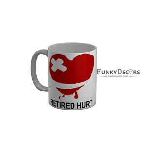FunkyDecors Retired Hurt White Funny Quotes Ceramic Coffee Mug, 350 ml