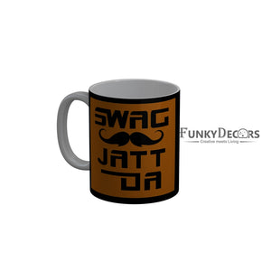 FunkyDecors Swag Jatt Da Black Funny Quotes Ceramic Coffee Mug, 350 ml