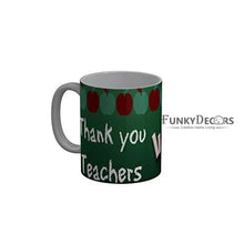 Load image into Gallery viewer, Funkydecors Teachers Day Thank You Teacher World Greatest Ceramic Mug 350 Ml Multicolor Mugs

