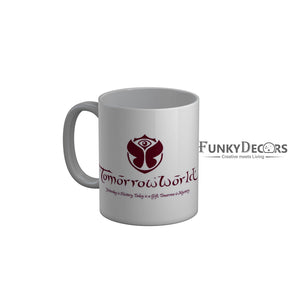 FunkyDecors Tomorrow World White Motivational Quotes Ceramic Coffee Mug, 350 ml