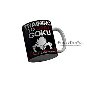 Funkydecors Training To Beat Goku Black Quotes Ceramic Coffee Mug 350 Ml Mugs