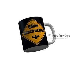 Funkydecors Under Construction Black Quotes Ceramic Coffee Mug 350 Ml Mugs