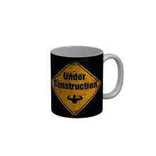 Load image into Gallery viewer, Funkydecors Under Construction Black Quotes Ceramic Coffee Mug 350 Ml Mugs
