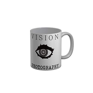 Funkydecors Vision Photography Whie Quotes Ceramic Coffee Mug 350 Ml Mugs