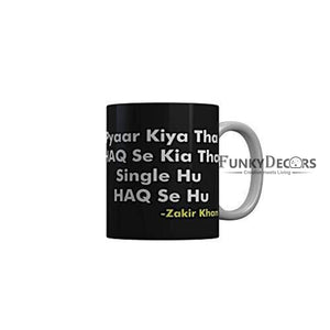 Funkydecors Zakir Khan Standup Comedy Funny Quotes Ceramic Mug 350 Ml Multicolor Mugs