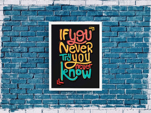 If You Never Try Know Quotes Art Frame For Wall Decor- Funkydecors Xs / White Posters Prints &