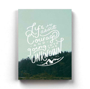 Life Is About Courage And Going Into The Unknown - Quotes Art Frame For Wall Decor- Funkydecors Xs /
