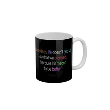 Load image into Gallery viewer, Life is Meant To Be Better Coffee Mug 350 ml-FunkyDecors
