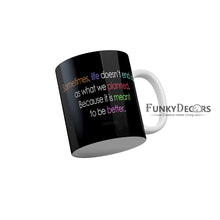 Load image into Gallery viewer, Life is Meant To Be Better Coffee Mug 350 ml-FunkyDecors
