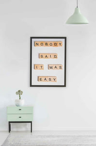 Nobody Said It Was Easy Quotes Art Frame For Wall Decor- Funkydecors Xs / Black Posters Prints &