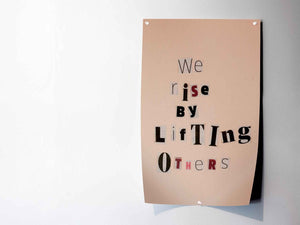 We Rise By Lifting Others Quotes Art Frame For Wall Decor- Funkydecors Xs / Roll Posters Prints &